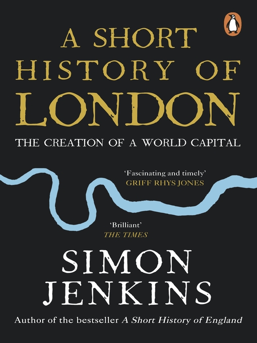 Title details for A Short History of London by Simon Jenkins - Available